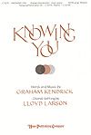 Graham Kendrick: Knowing You