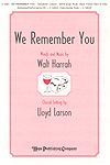We Remember You