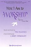 Tim Hughes: Here I Am to Worship with My Jesus, I Love Thee