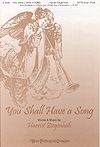 Harriet Ziegenhals: You Shall Have a Song