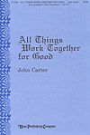 John Carter: All Things Work Together for Good