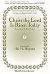 Christ the Lord is Risen Today