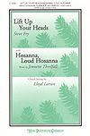 Lift Up Your Heads with Hosanna, Loud Hosanna