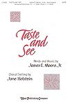 James E. Moore: Taste and See