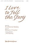 Wilhelm Fischer: I Love to Tell the Story