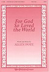 Allen Pote: For God So Loved the World