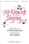 Luther B. Bridgers: He Keeps Me Singing