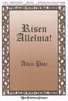 Allen Pote: Risen Alleluia!