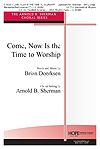 Brian Doerksen: Come, Now is the Time to Worship
