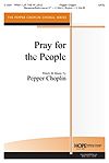 Pepper Choplin: Pray for the People