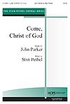 Stan Pethel: Come, Christ of God