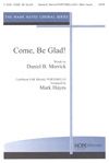 Come, Be Glad