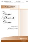 Jack Schrader: Come, Messiah, Come