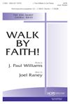 Joel Raney: Walk by Faith!