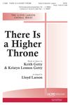 Keith Getty_Kristyn Getty: There is a Higher Throne