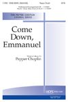 Pepper Choplin: Come Down, Emmanuel