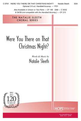 Natalie Sleeth: Were You There on That Christmas Night?
