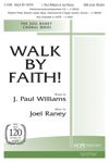 Joel Raney: Walk by Faith!