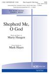 Marty Haugen: Shepherd Me, O God