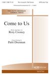 Rory Cooney: Come to Us