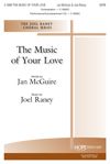 Joel Raney: Music of Your Love, The