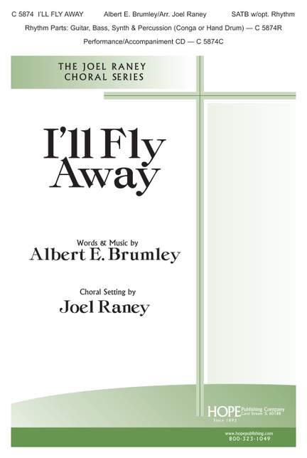 Albert E. Brumley: I'Ll Fly Away