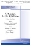 Johann Abraham Peter Schulz: O Come, Little Children with Gesu Bambino