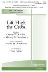 George Kitchin_Michael Newbolt: Lift High the Cross