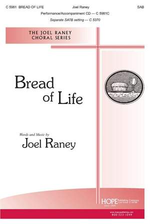 Joel Raney: Bread of Life
