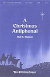 Hal H. Hopson: Christmas Antiphonal, A