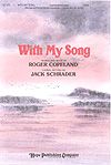 Roger Copeland: With My Song