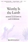 Robert C. Clatterbuck: Worthy is the Lamb