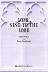 Stan Pethel_Russ Borchardt: Come, Sing to the Lord