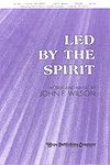 John Wilson: Led by the Spirit