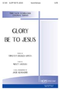 Walt Harrah: Glory Be to Jesus