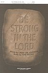 Linda Lee Johnson_Tom Fettke: Be Strong In the Lord