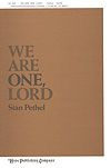 Stan Pethel: We Are One, Lord