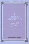 Michael Card: I Have Decided