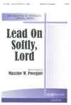 Maxcine Posegate: Lead on Softly, Lord