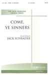 Jack Schrader: Come, Ye Sinners