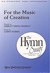 Shirley Erena Murray_Larry Harris: For the Music of Creation