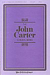 John Carter: Come, Thou Long Expected Jesus