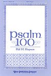 Hal H. Hopson: Psalm 100