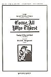 Luigi Cherubini: Come, All Who Thirst