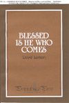 Lloyd Larson: Blessed is He Who Comes