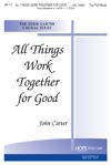 John Carter: All Things Work Together for Good