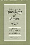 Mary Kay Beall: He is Here In the Breaking of Bread