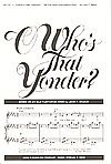John Wilson: O Who's That Yonder?