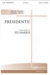 Edward Harris: Presidents!