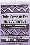 Hal H. Hopson: Christ Came to Live Here Among Us